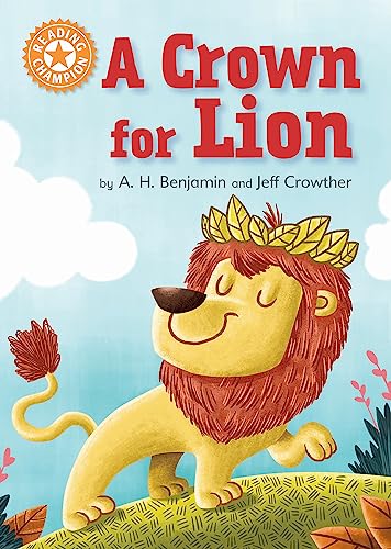 A Crown For Lion (Reading Champion, Orange 6)