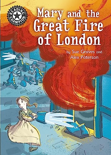 Mary & The Great Fire Of London (Reading Champion, Black 13)