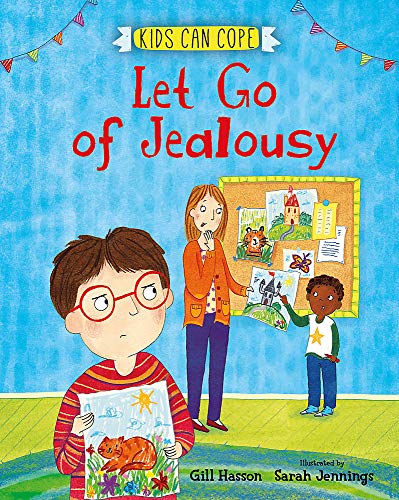 Let Go of Jealousy (Kids Can Cope)