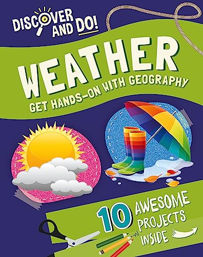 Weather: Get Hands-On With Geography (Discover and Do)