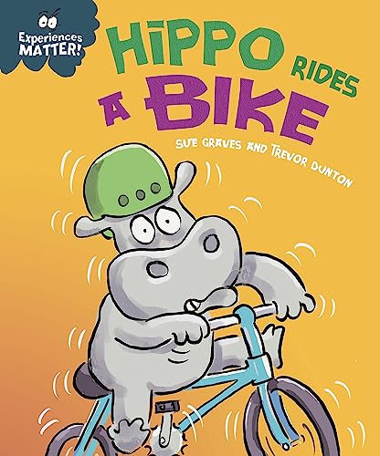 Hippo Rides a Bike (Experiences Matter!)