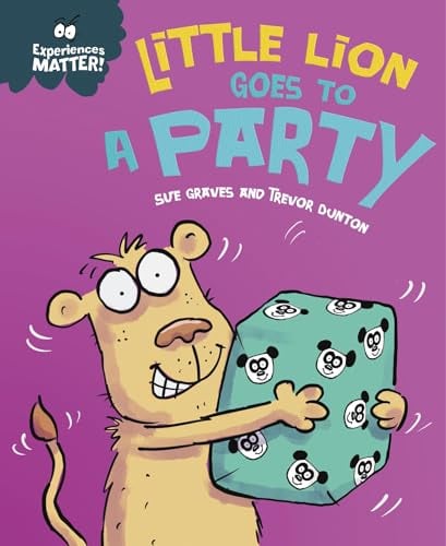 Little Lion Goes to a Party (Experiences Matter!)