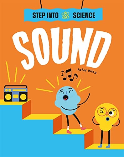 Sound (Step Into Science)