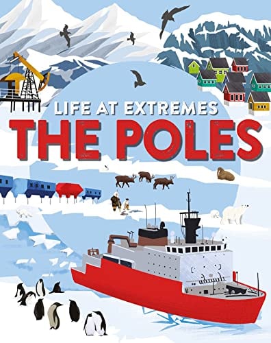 The Poles (Life at Extremes)
