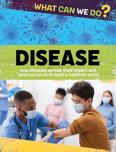 Disease (What Can We Do? Bk. 3)