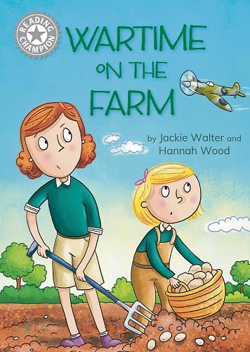 Wartime on the Farm (Reading Champion, White 10)