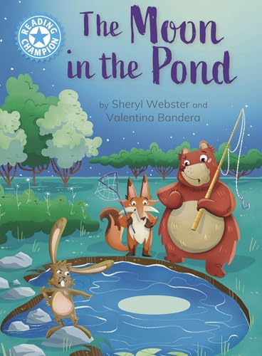 The Moon in the Pond (Reading Champion, Blue 4)