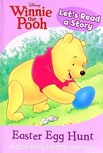 Easter Egg Hunt (Disney Winnie the Pooh, Let's Read a Story)