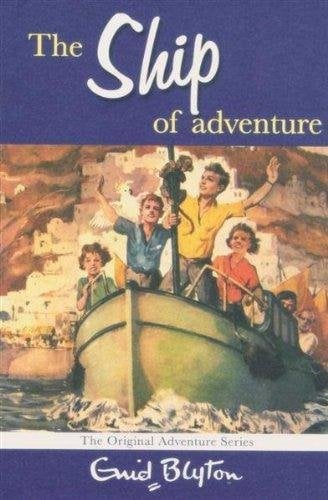 The Ship of Adventure (The Adventure Series, Bk. 6)