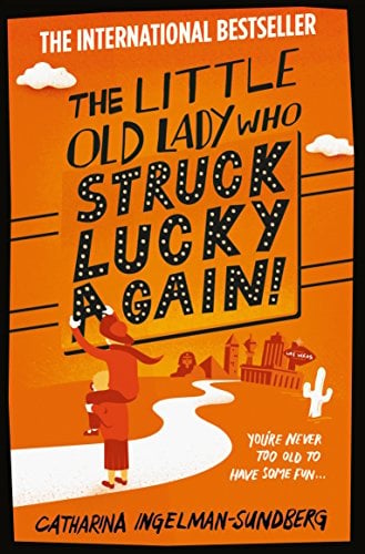 The Little Old Lady Who Struck Lucky Again! (The League of Pensioners, Bk. 2)