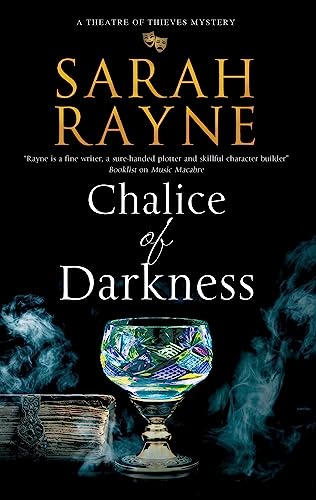 Chalice of Darkness (Theatre of Thieves Mystery, Bk. 1)