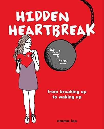 Hidden Heartbreak: From Breaking Up to Waking Up