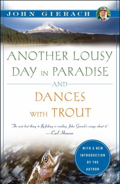 Another Lousy Day in Paradise / Dances with Trout