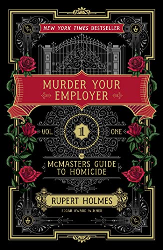 Murder Your Employer (McMasters Guide to Homicide, Bk. 1)