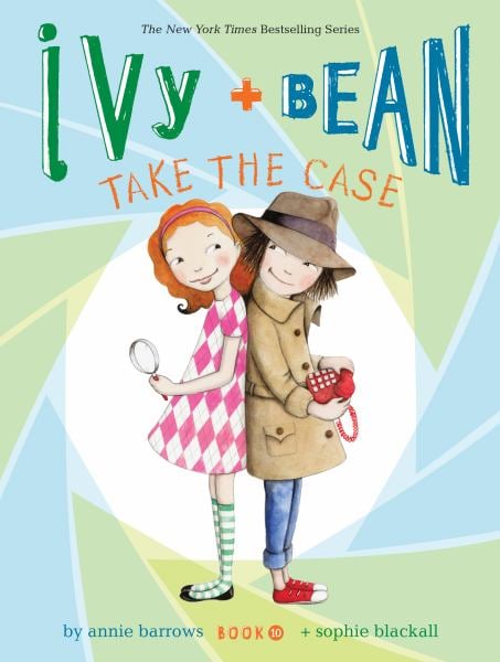 Ivy + Bean Take the Case (Ivy +Bean, Bk. 10)