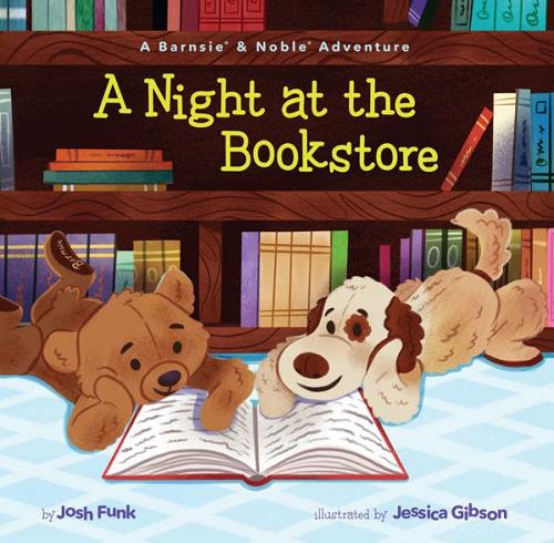 A Night at the Bookstore: A Barnsie & Noble Adventure