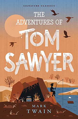 The Adventures of Tom Sawyer (Signature Classics)