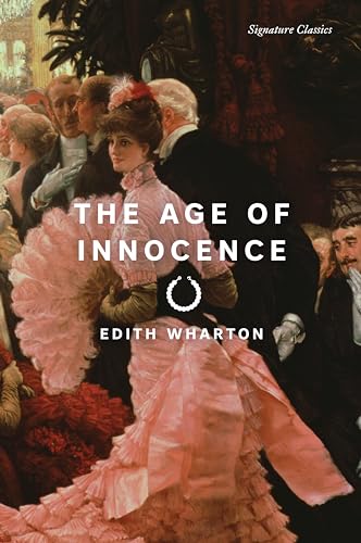 The Age of Innocence (Signature Editions)