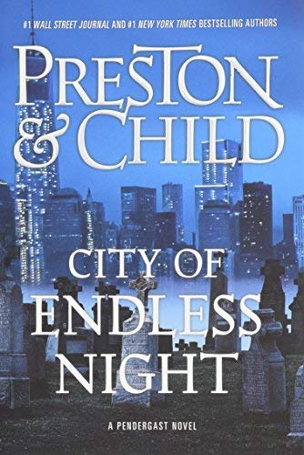 City of Endless Night (Agent Pendergast Series)