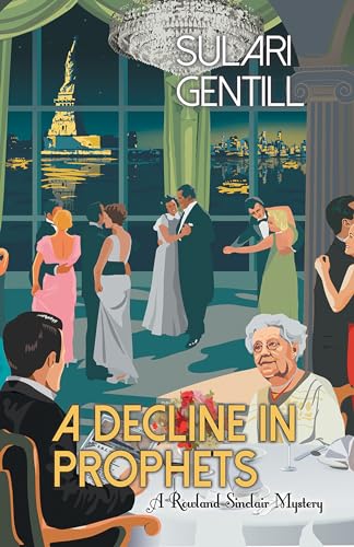 A Decline in Prophets (Rowland Sinclair WWII Mystery, Bk. 2)