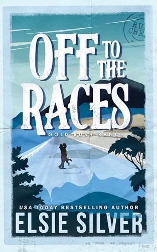 Off to the Races (Gold Rush Ranch, Bk. 1)