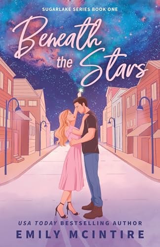Beneath the Stars (Sugarlake, Bk. 1)