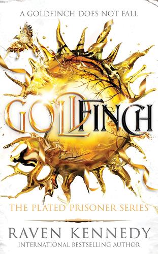 Goldfinch (The Plated Prisoner Series, Bk. 6)