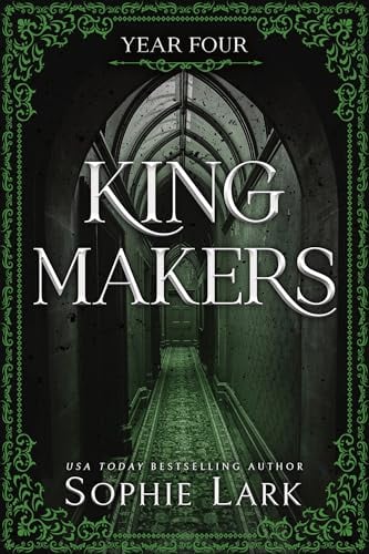 Year Four (Kingmakers, Bk. 4)