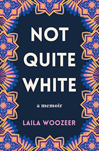 Not Quite White: A Memoir
