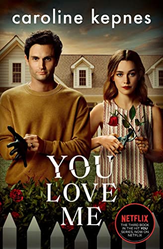 You Love Me (You, Bk. 3)