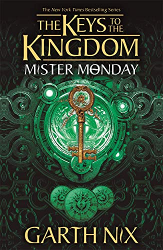 Mister Monday (The Keys to the Kingdom, Bk. 1)
