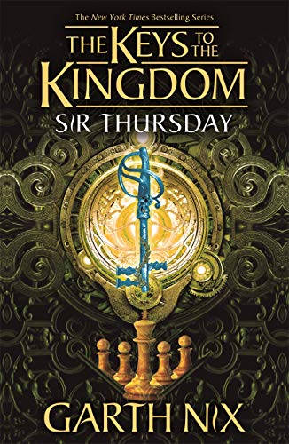 Sir Thursday (The Keys to the Kingdom, Bk. 4)