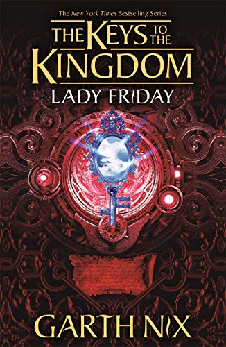 Lady Friday (The Keys to the Kingdom, Bk. 5)
