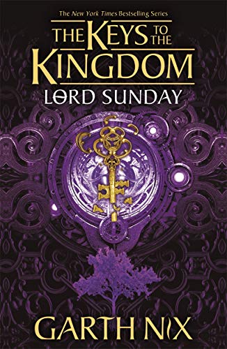 Lord Sunday (The Keys to the Kingdom, Bk. 7)