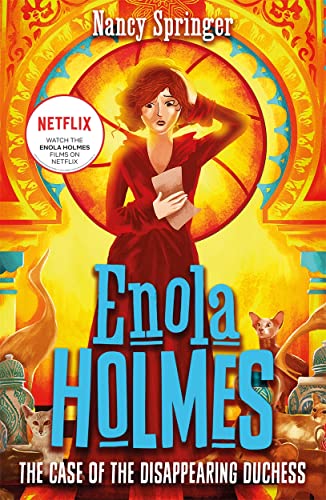 The Case of the Disappearing Duchess (Enola Homes, Bk. 6)