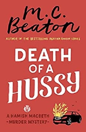 Death of a Hussy (Hamish Macbeth, Bk. 5)