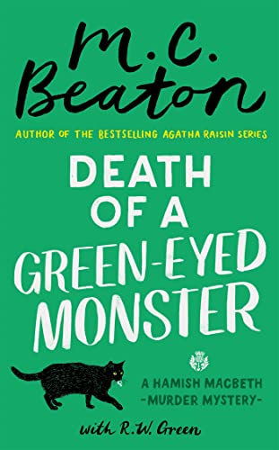 Death of a Green-Eyed Monster (A Hamish Macbeth Mystery, Bk. 34)