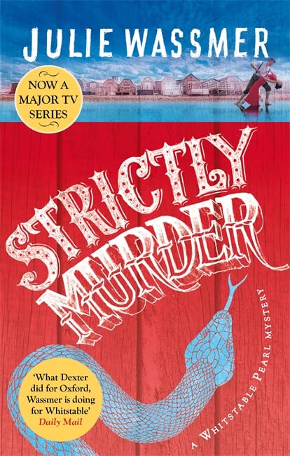 Strictly Murder (Whitstable Pearl Mysteries, Bk. 7)