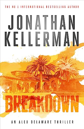 Breakdown (Alex Delaware, Bk. 31)