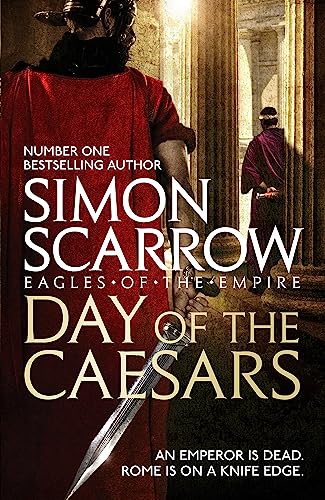 Day of the Caesars (Eagles of the Empire, Bk. 16)