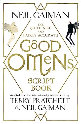 Quite Nice & Fairly Accurate Good Omens Script Book