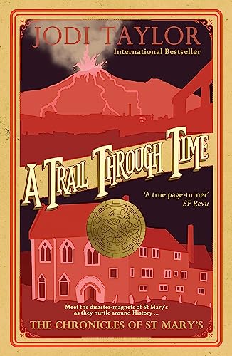 A Trail Through Time (Chronicles of St. Mary's, Bk. 4)