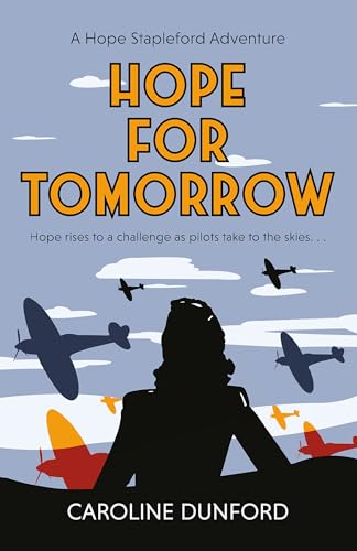 Hope for Tomorrow (Hope Stapleford, Bk. 3)