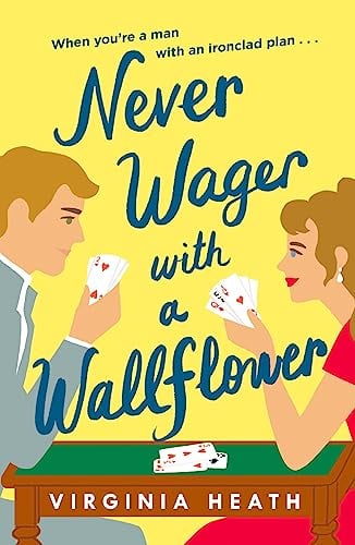 Never Wager With a Wallflower (The Merriwell Sisters, Bk. 3)