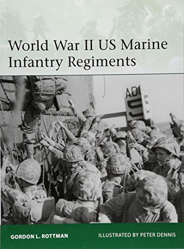 World War II US Marine Infantry Regiments (Elite, No. 222)