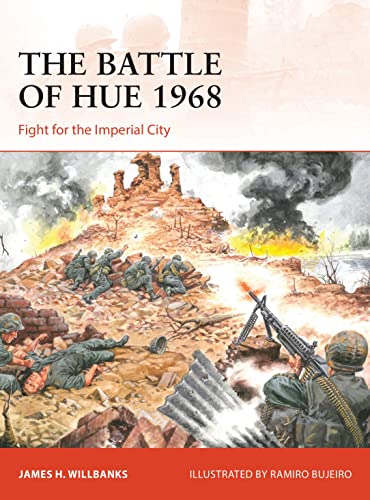 The Battle of Hue 1968 (Campaign, No. 371)