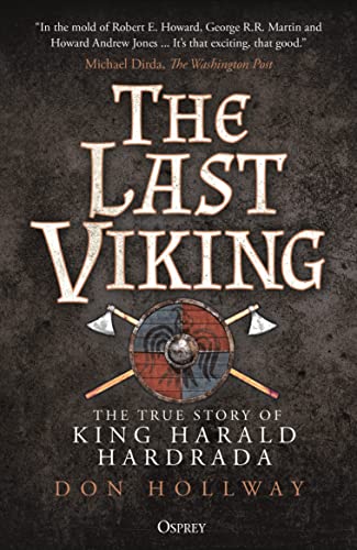 The Last Viking: The True Story of King Harald Hardrada