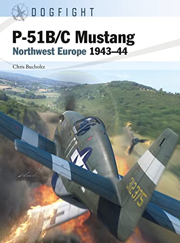 P-51B/C Mustang: Northwest Europe 1943—44 (Dogfight)