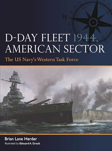 D-Day Fleet 1944, American Sector: The US Navy's Western Task Force (Fleet, No. 9)