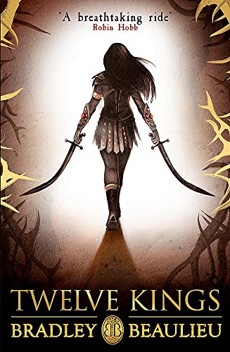 Twelve Kings (The Song of the Shattered Sands, Bk. 1)